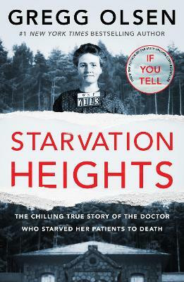 Starvation Heights(English, Paperback, Olsen Gregg)