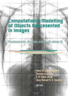 Computational Modelling of Objects Represented in Images III(English, Hardcover, unknown)