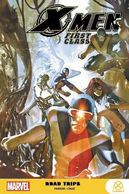 X-Men: First Class - Road Trips(English, Paperback, Parker Jeff)