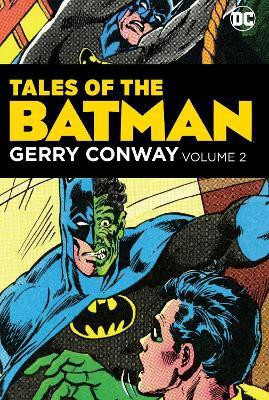 Tales of the Batman: Volume 2(English, Hardcover, Conway Gerry)