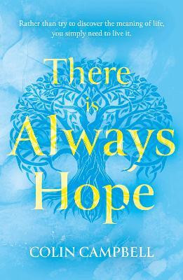 There Is Always Hope(English, Paperback, Campbell Colin)