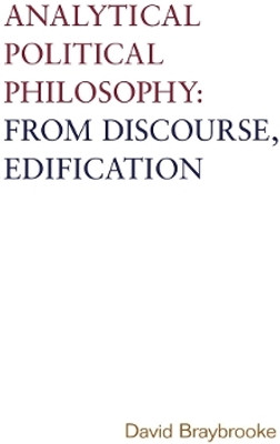 Analytical Political Philosophy(English, Electronic book text, Braybrooke David)