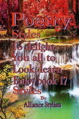 Poetry Styles Book 17(English, Paperback, Stylists Alliance)