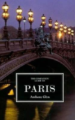 The Companion Guide to Paris(English, Paperback, Glyn Anthony)