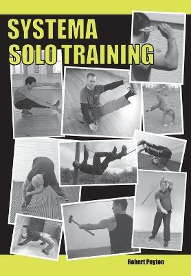 Systema Solo Training(English, Paperback, Poyton Robert)
