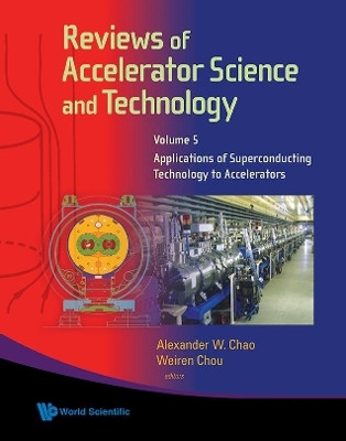 Reviews Of Accelerator Science And Technology - Volume 5: Applications Of Superconducting Technology To Accelerators(English, Hardcover, unknown)