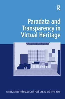 Paradata and Transparency in Virtual Heritage(English, Hardcover, unknown)