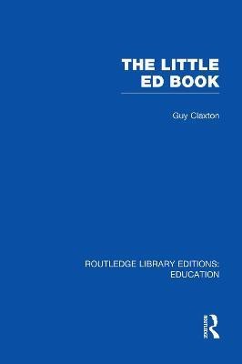 The Little Ed Book(English, Paperback, Claxton Guy)