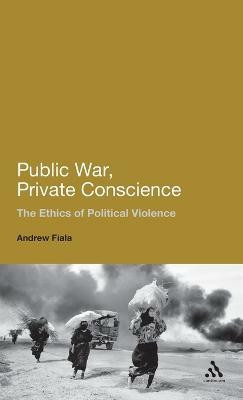 Public War, Private Conscience(English, Hardcover, Fiala Andrew)