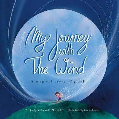 My Journey With The Wind(English, Paperback, Wolfe Ashley)