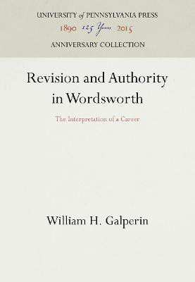 Revision and Authority in Wordsworth(English, Hardcover, Galperin William H.)