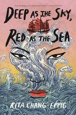 Deep as the Sky, Red as the Sea(English, Paperback, Chang-Eppig Rita)