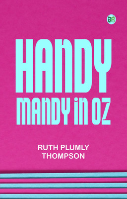 Handy Mandy in Oz(Paperback, Ruth Plumly Thompson)
