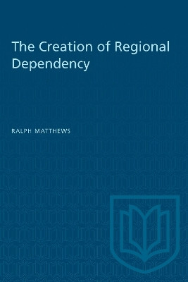 The Creation of Regional Dependency(English, Electronic book text, Matthews Ralph)