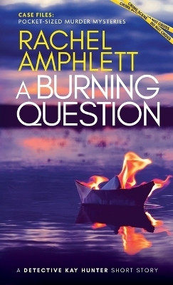 A Burning Question(English, Paperback, Amphlett Rachel)