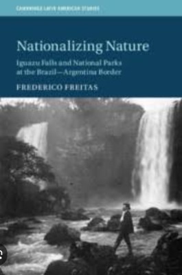 Nationalizing Nature(English, Electronic book text, Freitas Frederico)