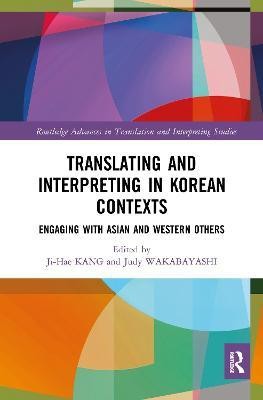 Translating and Interpreting in Korean Contexts(English, Paperback, unknown)