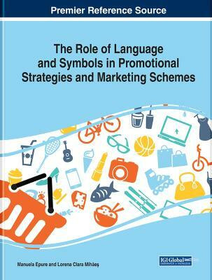 The Role of Language and Symbols in Promotional Strategies and Marketing Schemes(English, Hardcover, unknown)