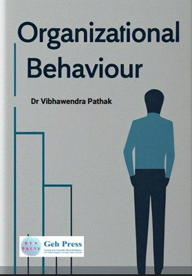 Organizational Behaviour(Paperback, Dr Vibhawendra Pathak)