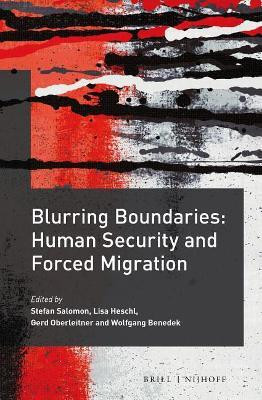 Blurring Boundaries: Human Security and Forced Migration(English, Electronic book text, unknown)
