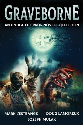 Graveborne(English, Paperback, L'Estrange Mark)