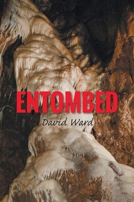 Entombed(English, Paperback, Ward David)