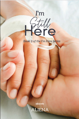 I'M Still Here(English, Hardcover, Aliena)