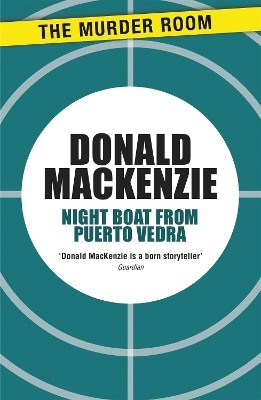 Night Boat from Puerto Vedra(English, Paperback, MacKenzie Donald)