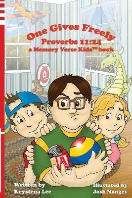 One Gives Freely - Proverbs 11(English, Paperback, Lee Krystena)