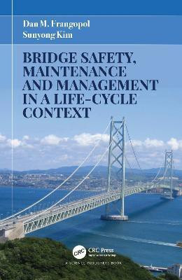 Bridge Safety, Maintenance and Management in a Life-Cycle Context(English, Hardcover, Frangopol Dan M.)