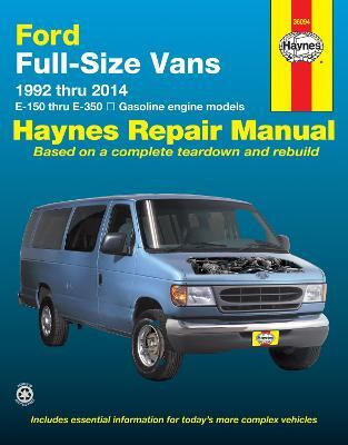 Ford full-size E-150-E-350 petrol vans (1992-2014) Haynes Repair Manual (USA)(English, Paperback, Haynes Publishing)