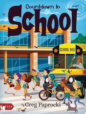 Countdown to School(English, Board book, Paprocki Greg)