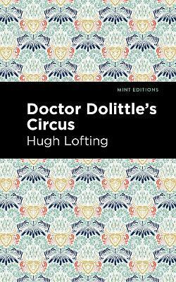 Doctor Dolittle's Circus(English, Hardcover, Lofting Hugh)