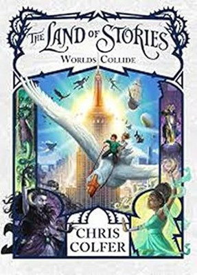 LAND OF STORIES: WORLDS COLLIDE(Paperback, COLFER, CHRIS)