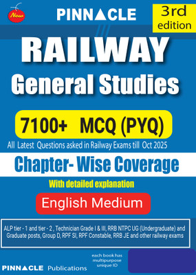Railway General Studies book 2026 | 7100+ Chapter wise MCQs (PYQ) with Detailed Explanations | English Medium | 3rd Edition | Updated till Oct 2025(Paperback, Pinnacle Publications)