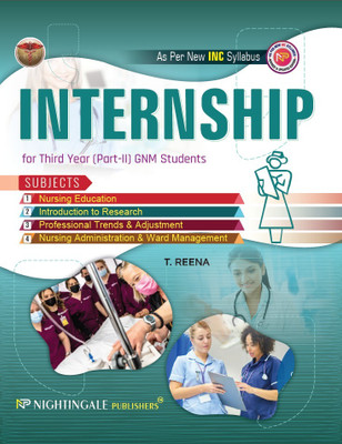 Internship for Third Year ( Part - II) GNM Students, 3rd Edition 2025 - 2026(Paperback, T.Reena)