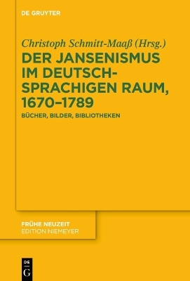 Der Jansenismus im deutschsprachigen Raum, 1670-1789(German, Hardcover, unknown)