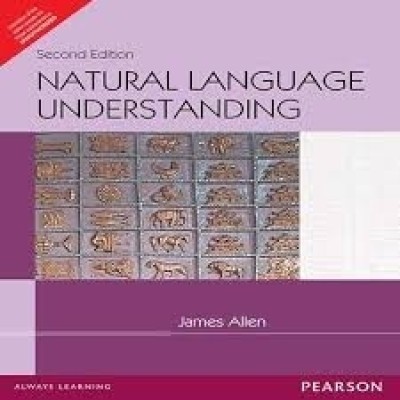 Natural Language Understanding 2e(Paperback, Allen)