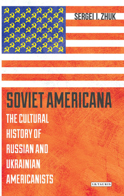 Soviet Americana(English, Hardcover, Zhuk Sergei)
