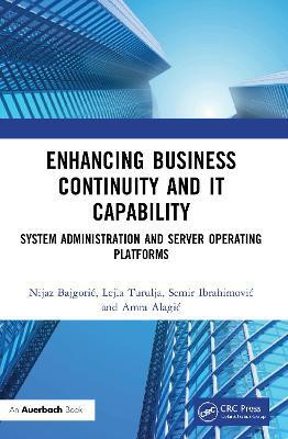 Enhancing Business Continuity and IT Capability(English, Paperback, Bajgoric Nijaz)