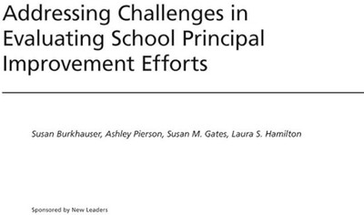 Addressing Challenges in Evaluating School Principal Improvement Efforts(Paperback, Ashley, Gates, Susan M.)