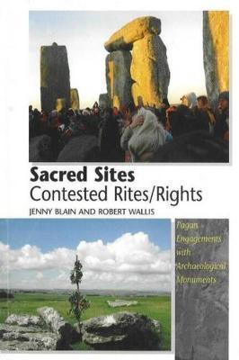 Sacred Sites - Contested Rites/Rights(English, Paperback, Blain Jenny)