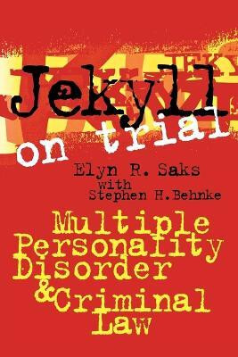 Jekyll on Trial(English, Paperback, Saks Elyn R.)