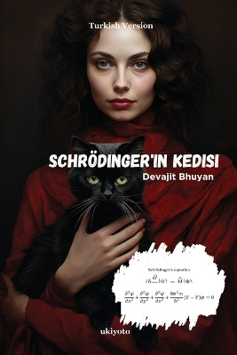 Schrodinger’s Cat Turkish Version(Paperback, Devajit Bhuyan)