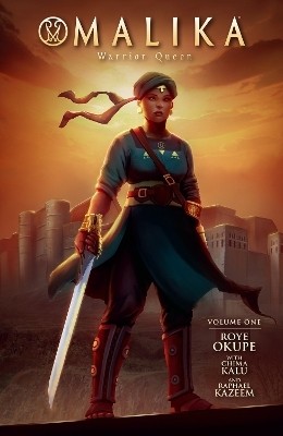 Malika: Warrior Queen Volume 1(English, Paperback, Okupe Roye)