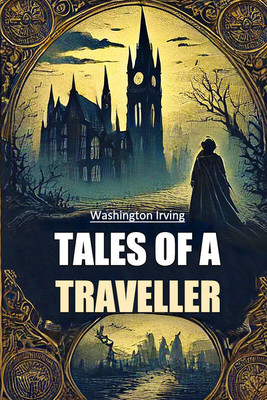 Tales of a Traveller(English, Paperback, Irving Washington)