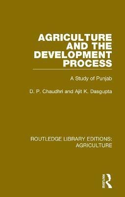 Agriculture and the Development Process(English, Hardcover, Chaudhri D. P.)