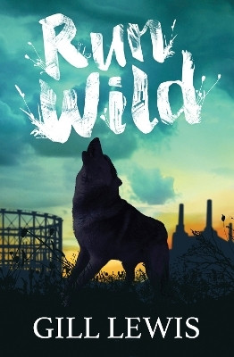 Run Wild(English, Paperback, Lewis Gill)