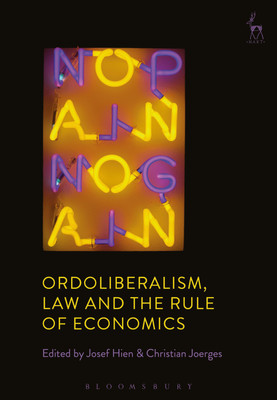 Ordoliberalism, Law and the Rule of Economics(English, Paperback, unknown)