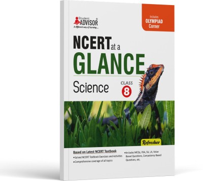 NCRET at a Glance Science, Class 8 Refresher  - NCERT Text Book Science Class 8 Refresher with Competitive Exam Preparation Corner by Student Advisor(Paperback, Preeti Singh)